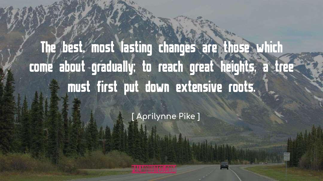 Great Heights quotes by Aprilynne Pike