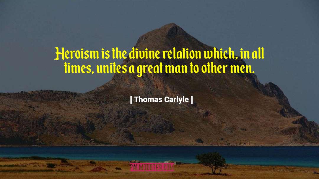 Great Hero quotes by Thomas Carlyle