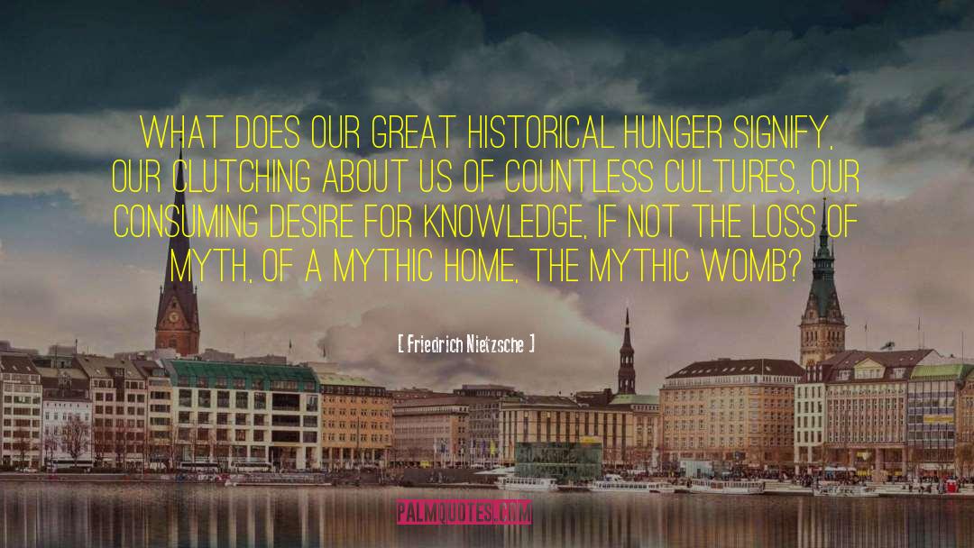 Great Historical quotes by Friedrich Nietzsche