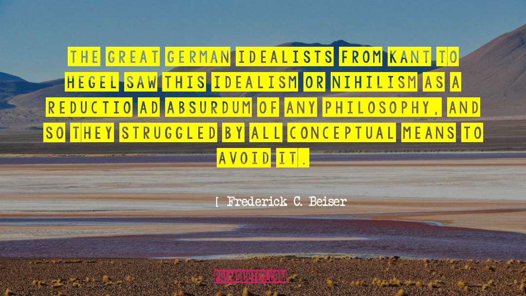 Great History quotes by Frederick C. Beiser