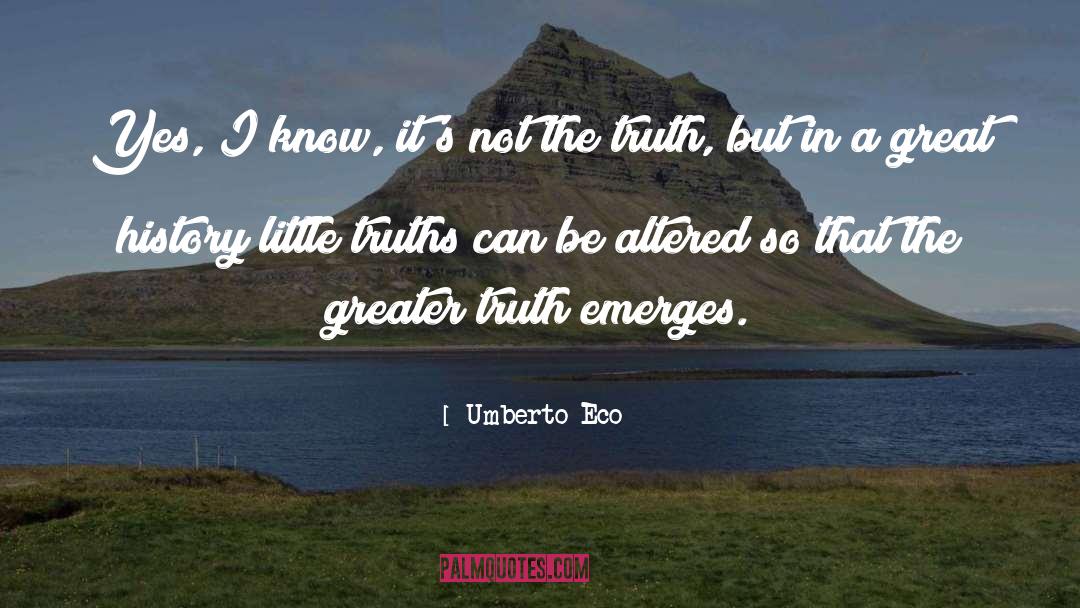 Great History quotes by Umberto Eco