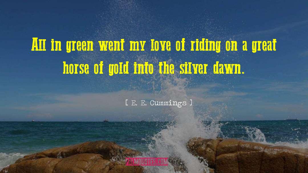 Great Horse quotes by E. E. Cummings