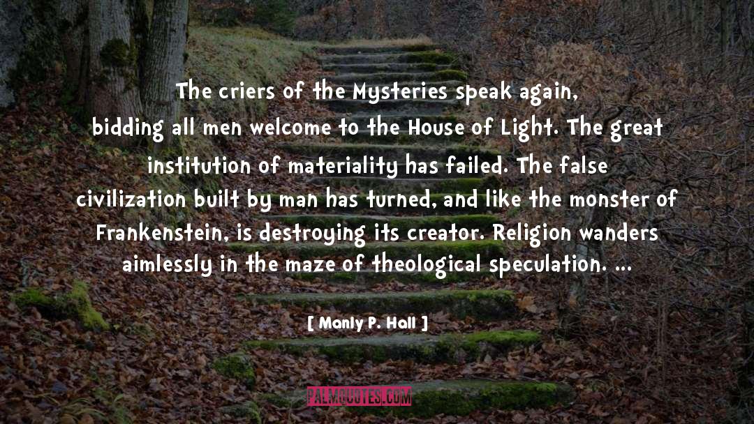 Great House Of Cards quotes by Manly P. Hall