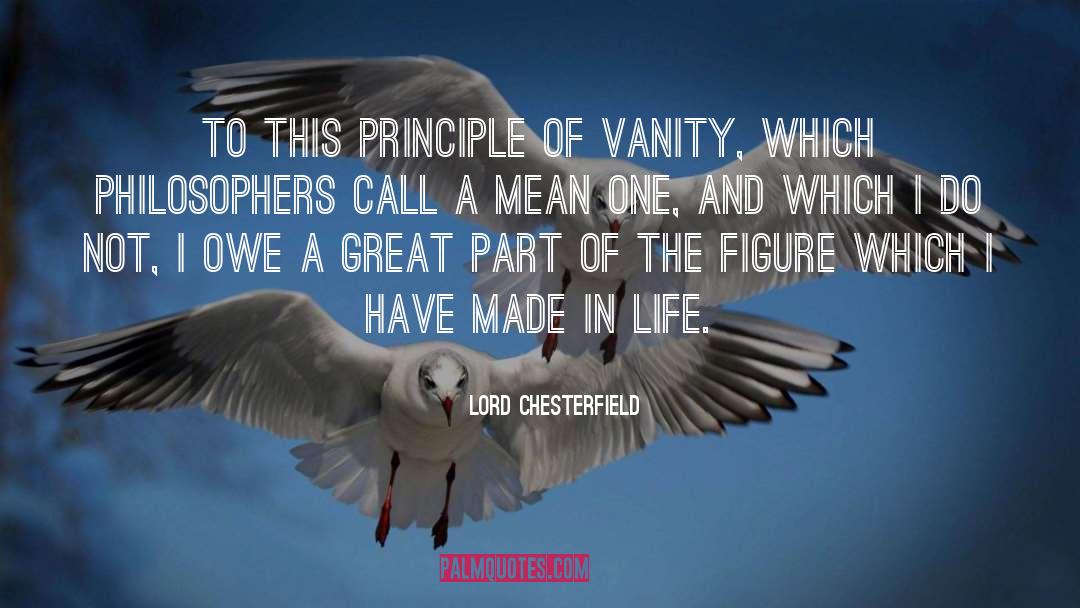 Great House quotes by Lord Chesterfield