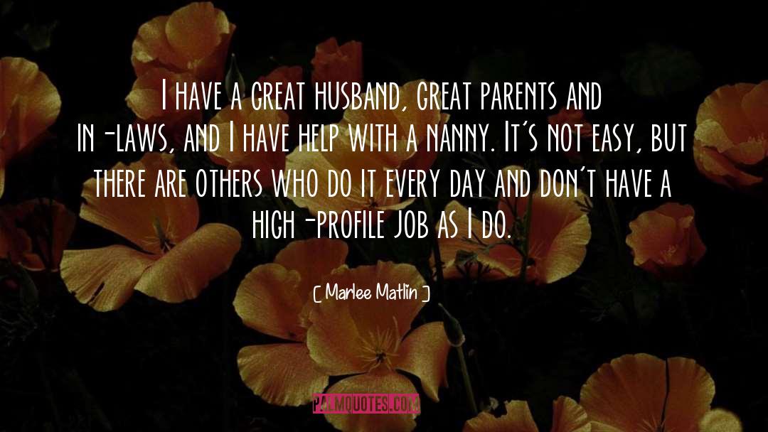 Great Husband quotes by Marlee Matlin