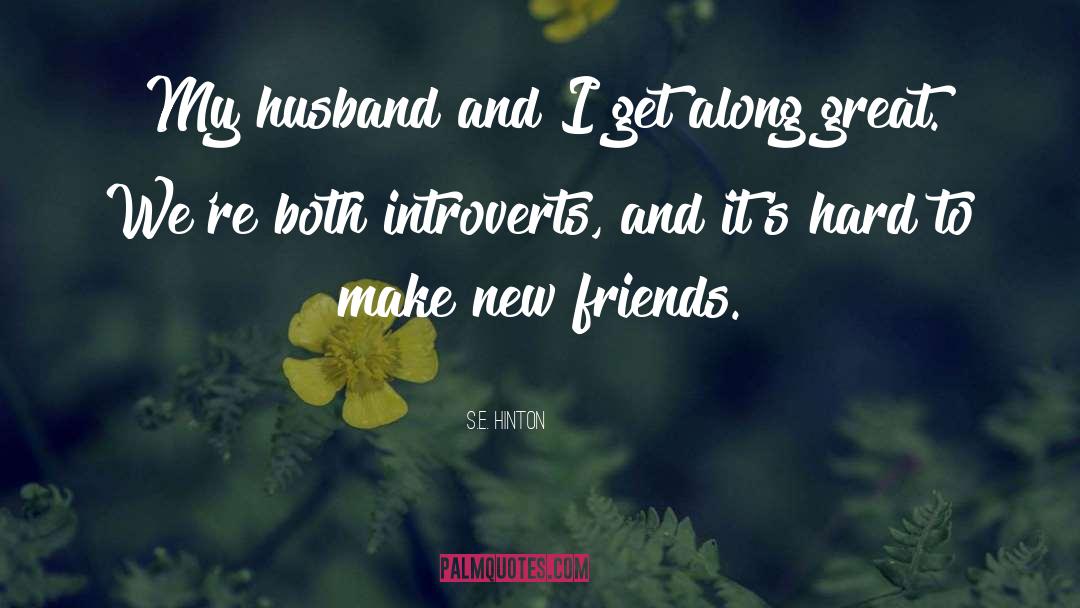 Great Husband quotes by S.E. Hinton