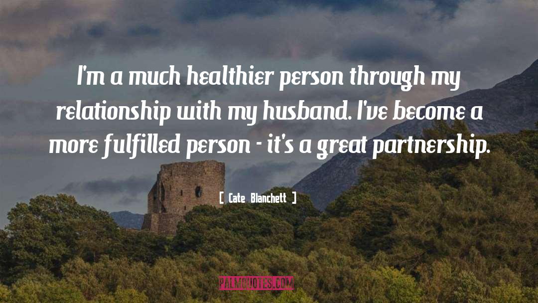 Great Husband quotes by Cate Blanchett