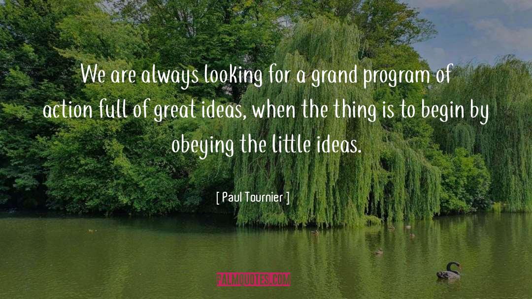 Great Idea quotes by Paul Tournier