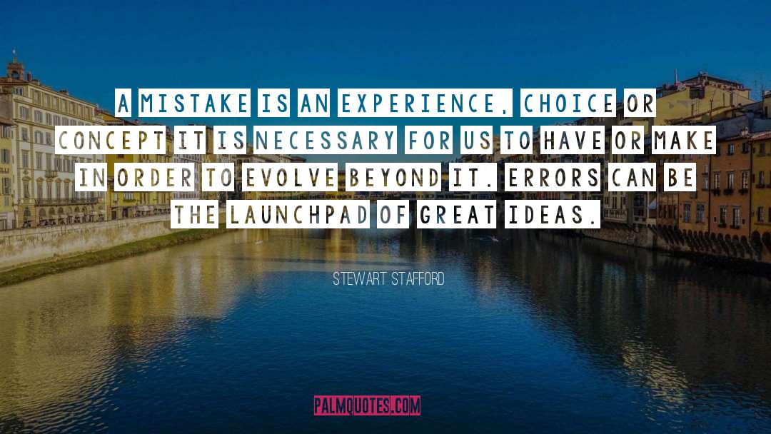 Great Ideas quotes by Stewart Stafford