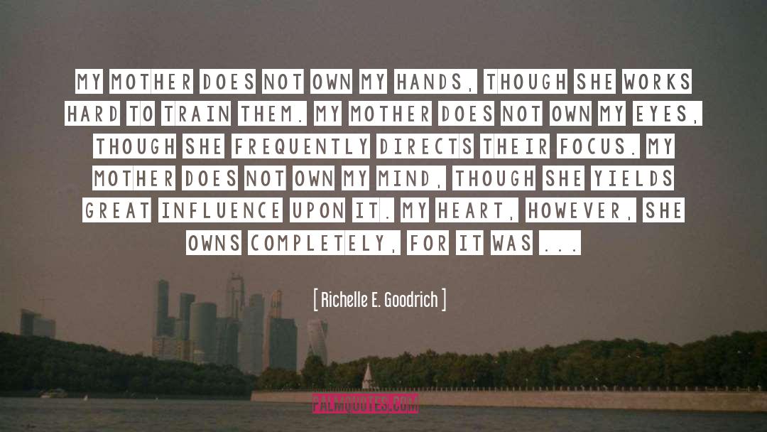 Great Influence quotes by Richelle E. Goodrich