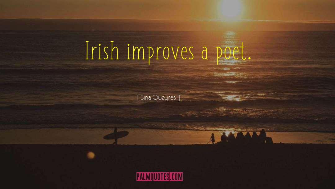 Great Irish Poet quotes by Sina Queyras