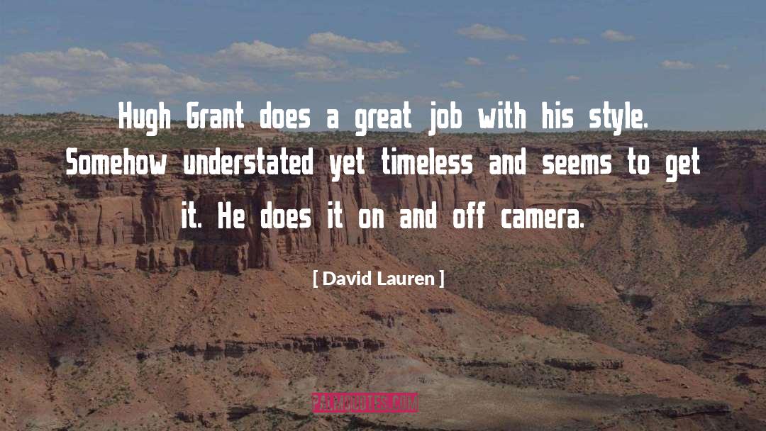 Great Job quotes by David Lauren