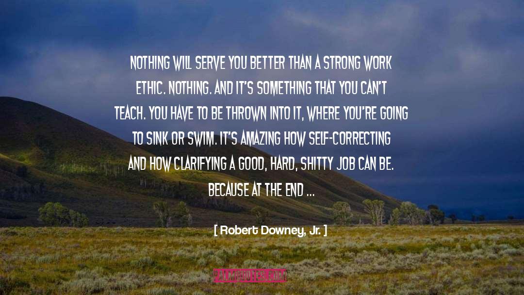 Great Job quotes by Robert Downey, Jr.