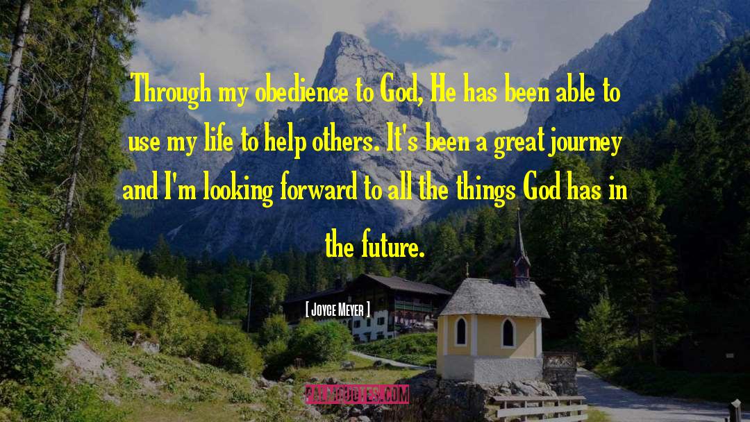 Great Journeys quotes by Joyce Meyer