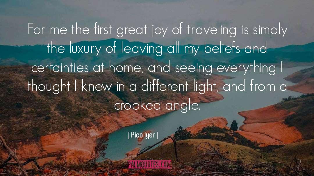 Great Joy quotes by Pico Iyer