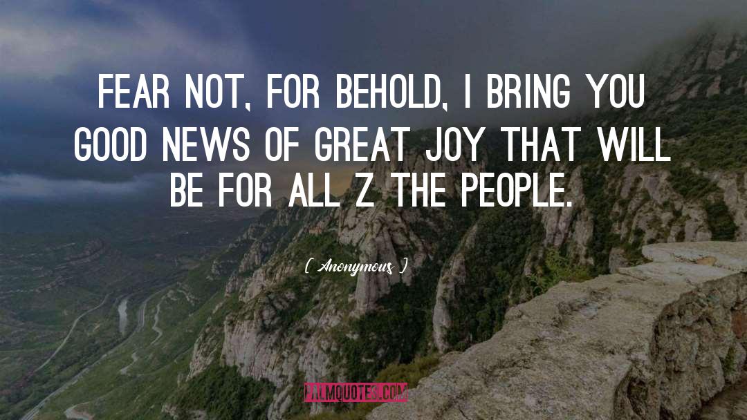 Great Joy quotes by Anonymous