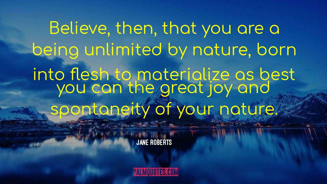 Great Joy quotes by Jane Roberts