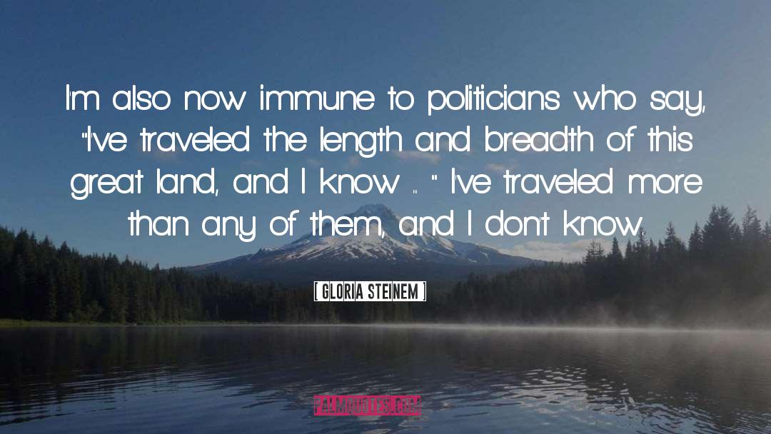 Great Land quotes by Gloria Steinem