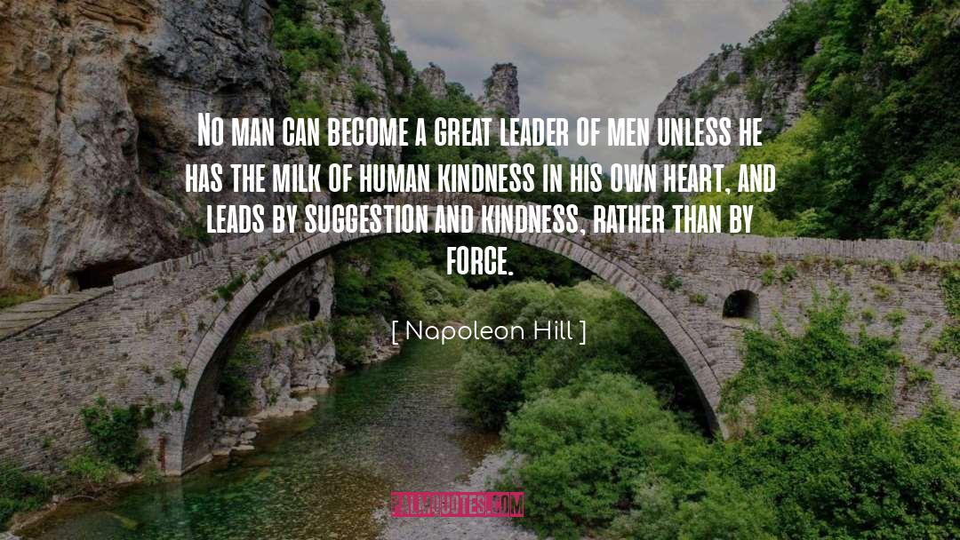 Great Leader quotes by Napoleon Hill