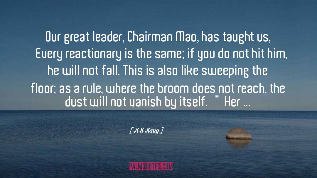 Great Leader quotes by Ji-li Jiang