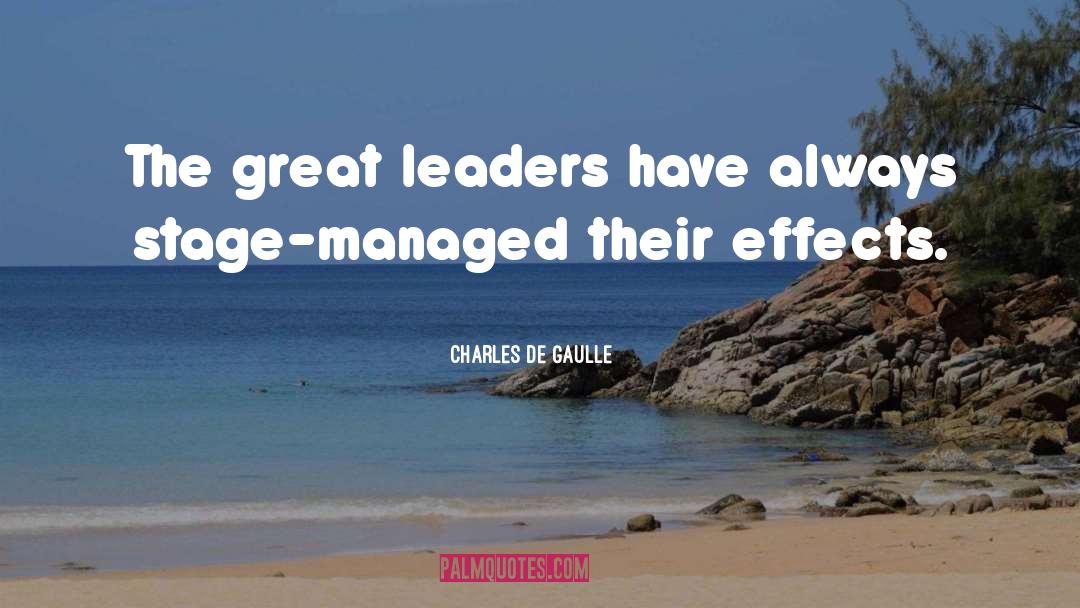 Great Leaders quotes by Charles De Gaulle