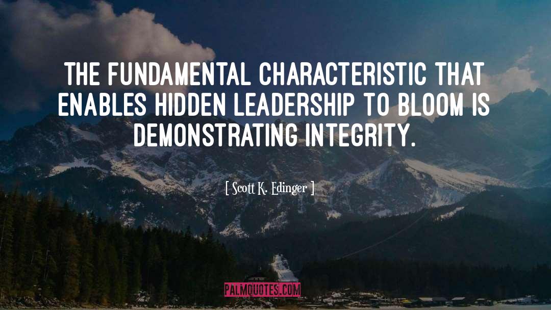 Great Leadership Development quotes by Scott K. Edinger