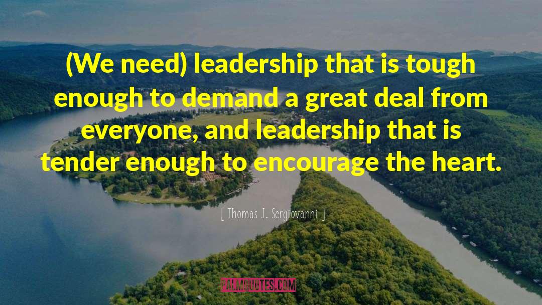 Great Leadership quotes by Thomas J. Sergiovanni