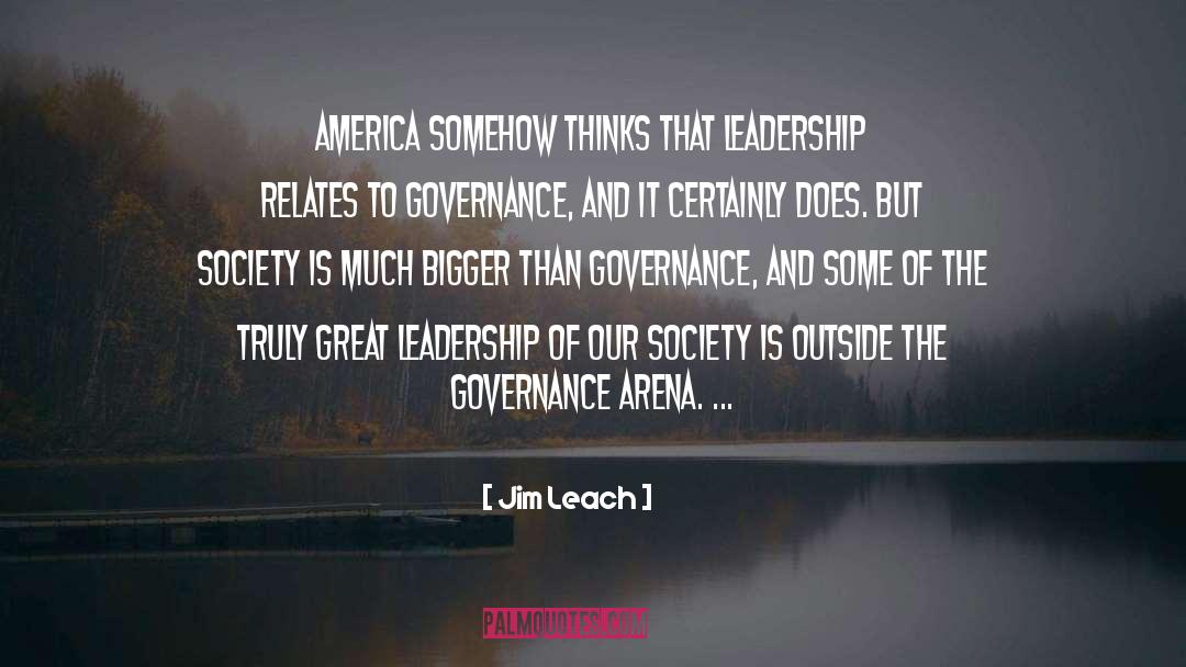 Great Leadership quotes by Jim Leach