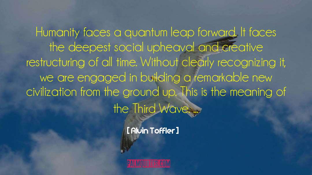 Great Leap Forward quotes by Alvin Toffler