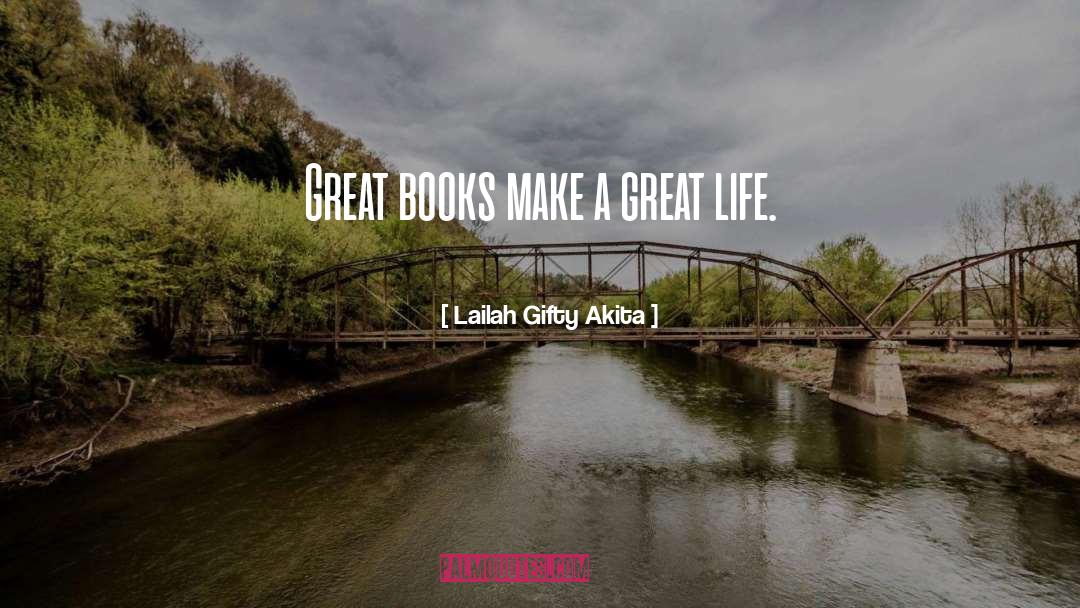 Great Life quotes by Lailah Gifty Akita