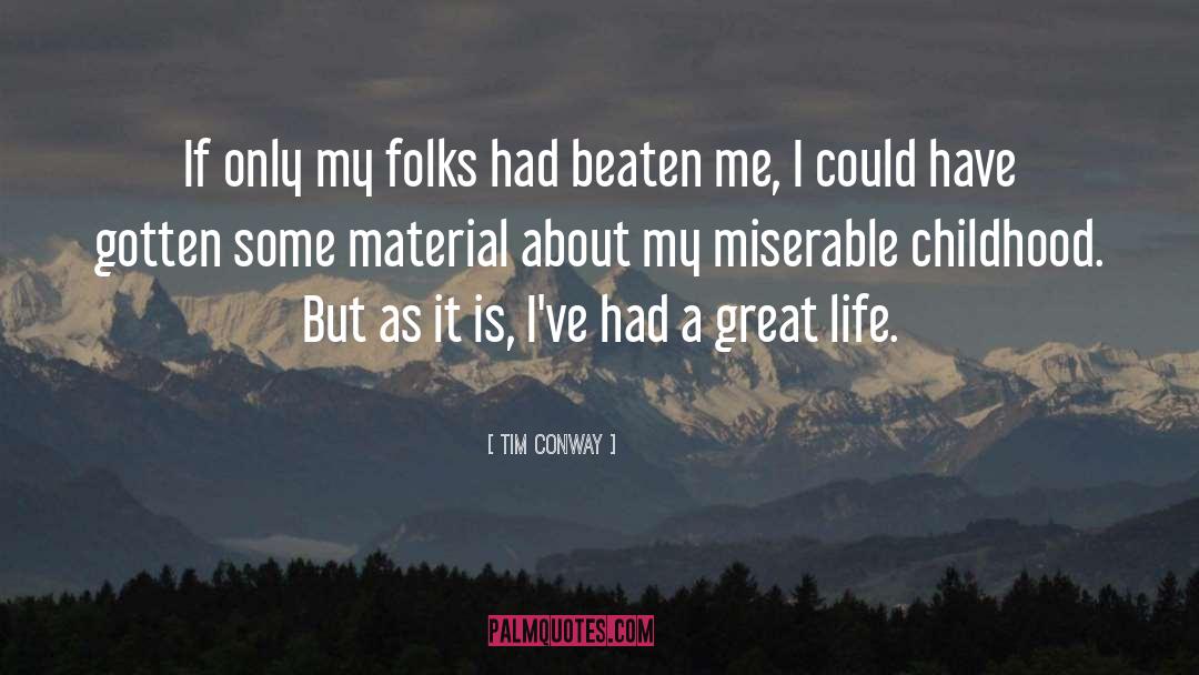 Great Life quotes by Tim Conway