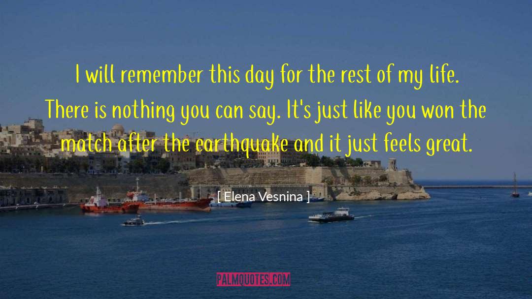 Great Life quotes by Elena Vesnina