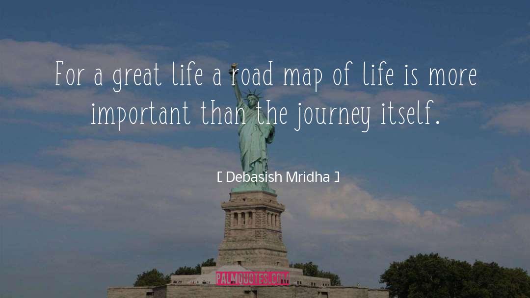 Great Life quotes by Debasish Mridha