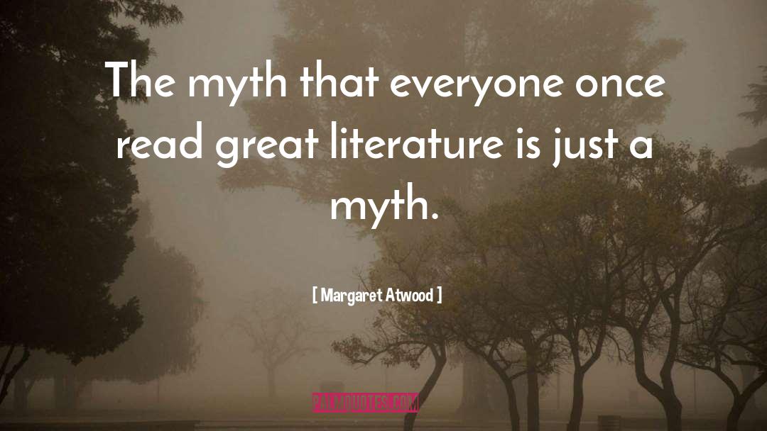Great Literature quotes by Margaret Atwood