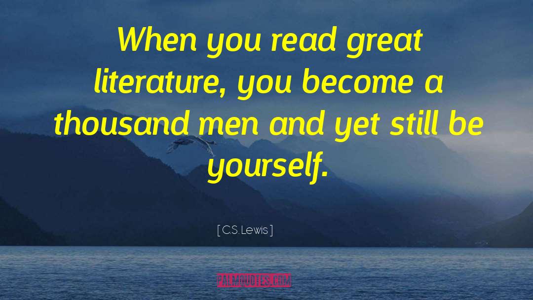 Great Literature quotes by C.S. Lewis