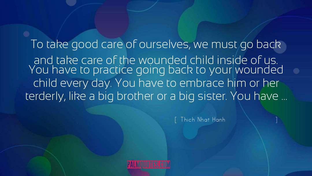 Great Little Sister quotes by Thich Nhat Hanh
