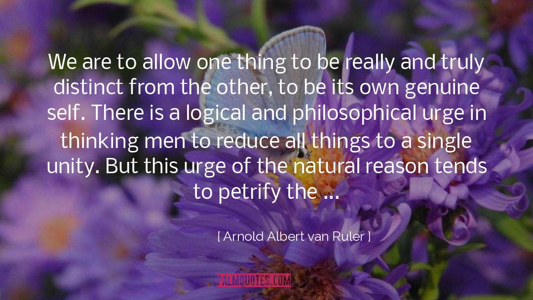 Great Logical quotes by Arnold Albert Van Ruler