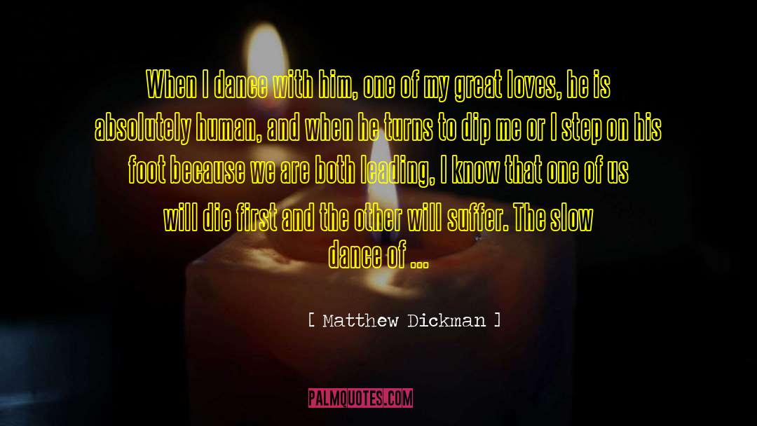 Great Love quotes by Matthew Dickman