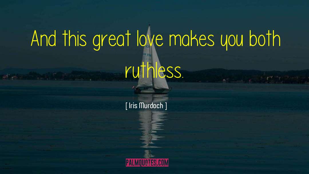 Great Love quotes by Iris Murdoch
