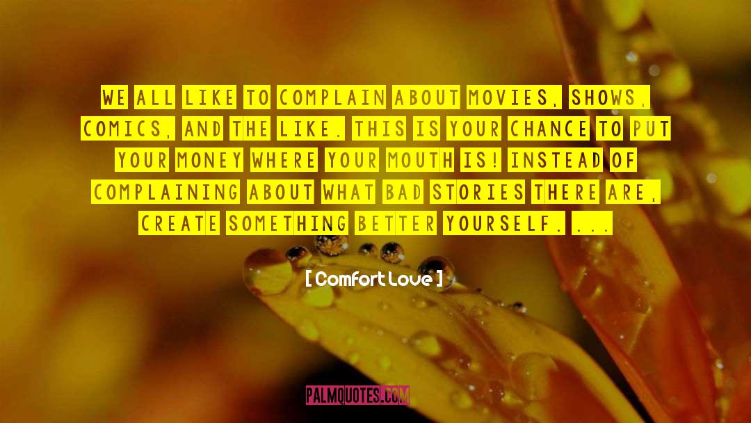 Great Love Stories quotes by Comfort Love