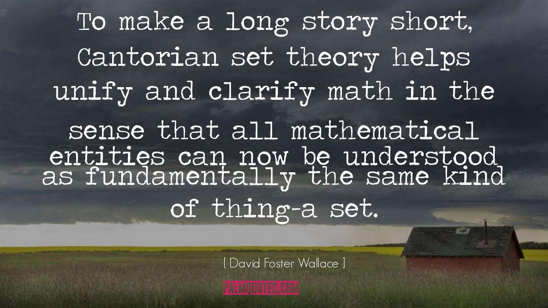 Great Math quotes by David Foster Wallace