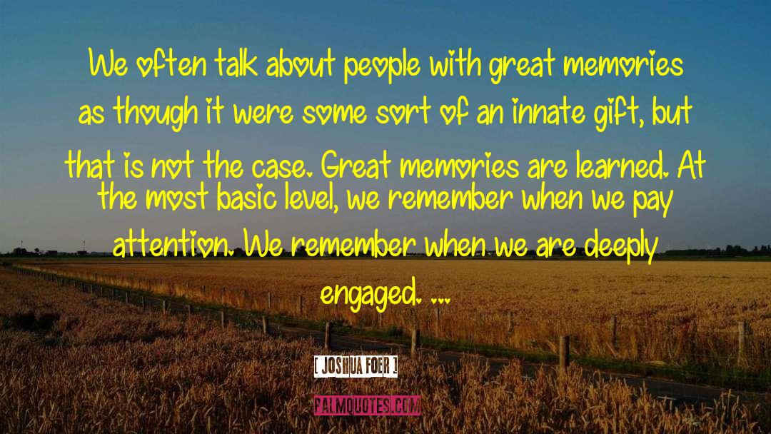 Great Memories quotes by Joshua Foer