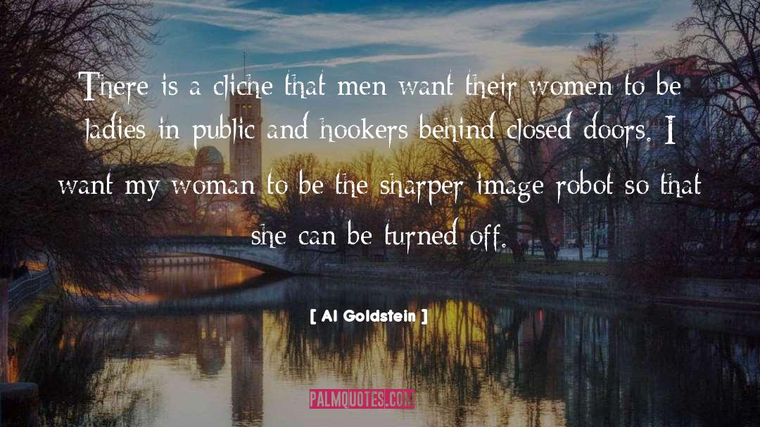 Great Men And Women quotes by Al Goldstein