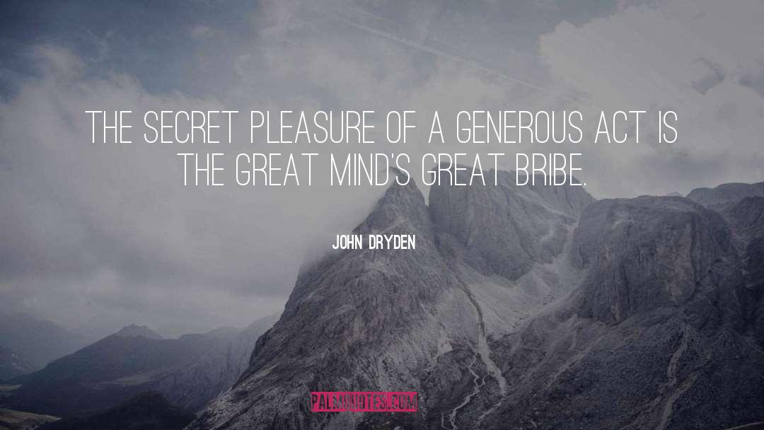 Great Minds quotes by John Dryden