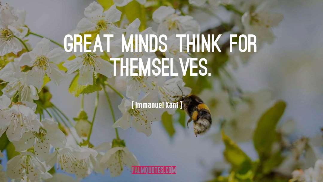 Great Minds quotes by Immanuel Kant