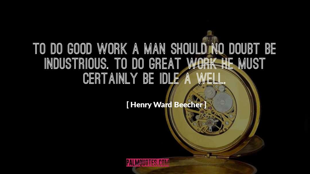 Great Missionary quotes by Henry Ward Beecher