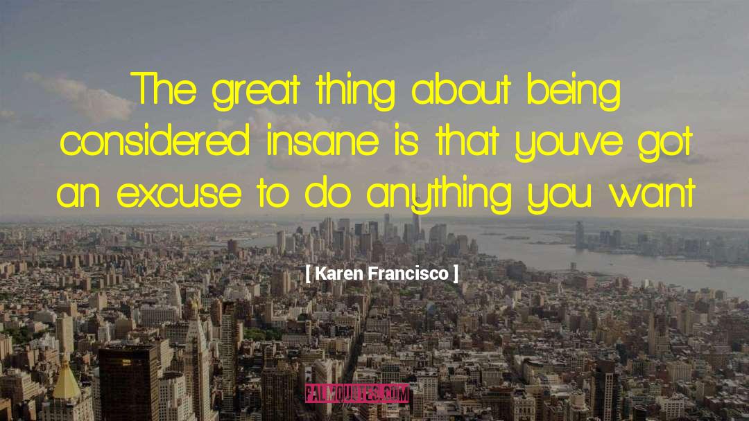Great Mistakes quotes by Karen Francisco