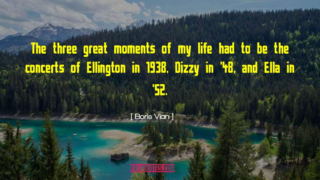 Great Moments quotes by Boris Vian