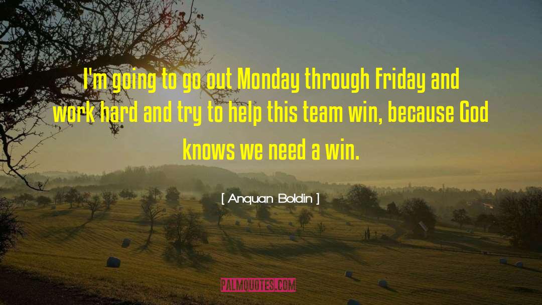 Great Monday Work quotes by Anquan Boldin