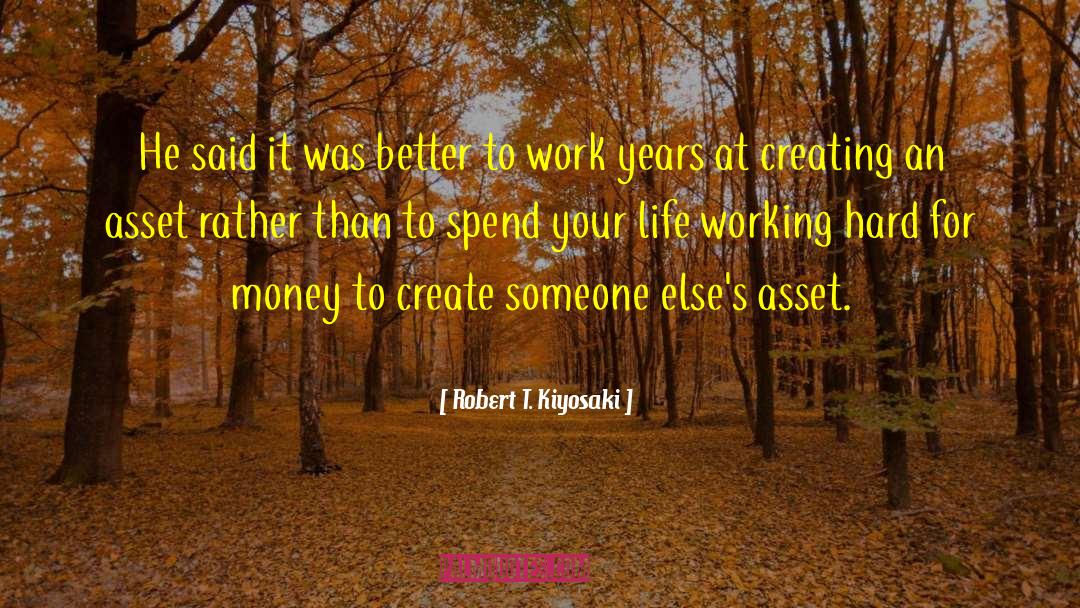 Great Money quotes by Robert T. Kiyosaki